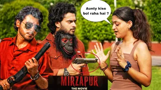 Badmash Calling Hot Girl AUNTY Pr@nk 😎 Mirzapur The Movie Special