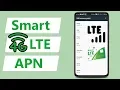 Smart 4G LTE APN Settings Manual and Setup