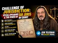 Challenge of Jurisdiction Special Appearance The Power of Sui Juris in Court