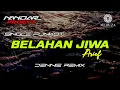 Download Lagu Funkot BELAHAN JIWA Arief || By Dennie remix #fullhard