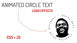 Animated Circle Text Logo Effects using CSS JavaScript