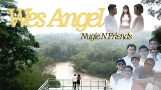 Download WES ANGEL - NUGIE N FRIENDS ( OFFICIAL MUSIC VIDEO ) MP3