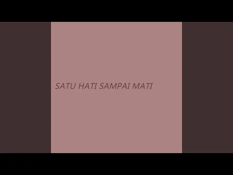 Download MP3 Satu Hati Sampai Mati s874 Cover Thomas Arya