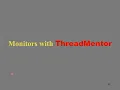 Concurrent Computing III Monitors ThreadMentor