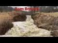 Download Lagu Large pond dam breach causes water surge down stream