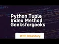 Python Tuple index Method GeeksforGeeks