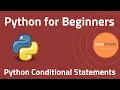 Python Conditional Statements Explained If Else Elif More