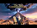 The Story of the Ten Commandments
