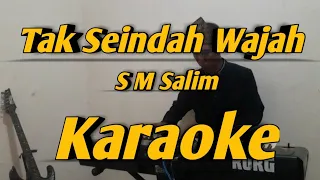 Download Tak Seindah Wajah Karaoke S M Salim Melayu || Versi KorgPA600 MP3