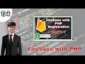 Firebase with Php Login Registration System with Firebase realtime Database Sourcecode