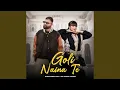 Download Lagu Goli Naina Te