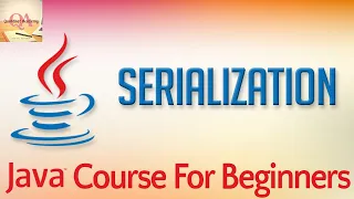 Learn Java Tutorial for Beginners Part 50 Serialization