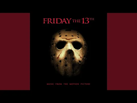Download MP3 Friday The 13th Main Theme (feat. Jason Voorhees) (From Friday The 13th)