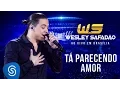 Download Lagu Wesley Safadão - Tá Parecendo Amor [DVD Ao Vivo em Brasília]