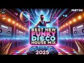 Download Lagu The Best New Funky Disco House Mix 2025 🔥CLASSIC REMIXES🔥 Positive LOVE VIBES Energy DJV