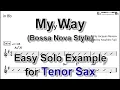 Download Lagu My Way (Bossa Nova Style) - Easy Solo Example for Tenor Sax