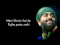 Arijit Singh: Tainu Khabar Nahi (Lyrics) | Munjya | Sachin-Jigar, Amitabh Bhattacharya
