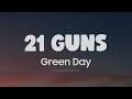 Download Lagu Green Day ~ 21 Guns Lyrics