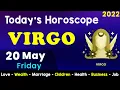Aj Ka Din Kaisa Rahe Ga Virgo Daily Horoscope Horoscope Today Aj Ka Din 20 May 2022