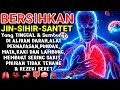 Download Lagu Ayat Ruqyah Penyembuhan Gangguan Jin \u0026 Sihir | Bacaan Lengkap Penenangkan Hati