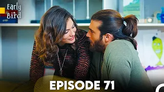 Early Bird Episode 71 English Subtitles Erkenci Kus 