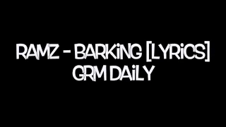 Download Ramz - Barking [Lyrics] MP3