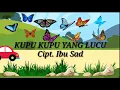 Lagu Kupu Kupu yang Lucu (Lirik) || Lagu anak Indonesia