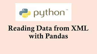 Python basic course Reading Data from XML with Pandas