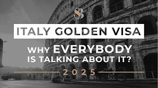 Italy Golden Visa Why Everybody Is Talking About It In 2025  Italy Golden Visa Why Everybody Is Talking About It In 2025