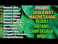 Download Lagu SHOLAWAT NABI PEMBUKA PINTU REZEKI ~ SHOLAWAT JIBRIL, SHOLAWAT NARIYAH KUMPULAN SHOLAWAT TERBAIK