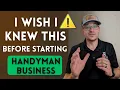 5 Things I Wish I Knew Before Starting My Handyman Business Save Time Make More Money