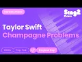 Download Lagu Taylor Swift - champagne problems (Piano Karaoke)