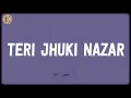 Download Lagu Teri Jhuki Nazar (Lyrics) - Pritam, Shafqat Amanat Ali