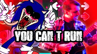 You Can T Run Friday Night Funkin Vs Sonic EXE METAL VERSION 