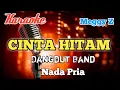 Download Lagu Cinta Hitam - Meggy Z Karaoke nada Pria
