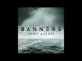BANNERS - Shine A Light (Audio)