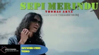 Download Thomas Arya - Sepi Merindu (Official Lyric Video) MP3