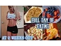 Full Day Of Eating Two Weeks Out
