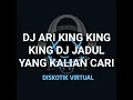 Download Lagu DJ ARI KING KING KING REMIX FULL BASS