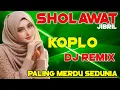 Lagu SHOLAWAT JIBRIL PENARIK REZEKI PALING KUAT DARI SEGALA ARAH, DJ Sholawat Nabi Paling Merdu SEDUNIA