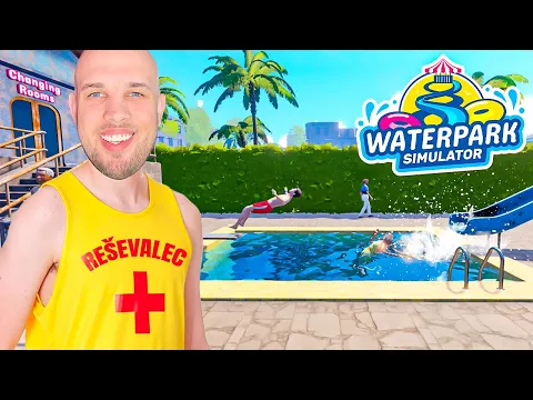 Video Thumbnail: ODPRL SEM VODNI PARK! | Waterpark Simulator #1