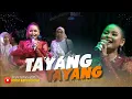 Download Lagu TAYANG - TAYANG - DIAN ANIC | ANICA NADA 28 JUNI 2025 | LIMPAS | PATROL | INDRAMAYU