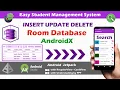 Insert Update Delete in Android Room Database Easy Student Management System in AndroidX Part 3