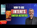 How to Switch Between Screens in Android Studio Intent Tutorial for Beginners