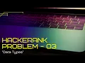 Solution Of Problem Based on Data Types HackerRank C coding Basics