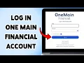 How To Log In One Main Financial Account 2025 OMF Online Account Sign In Guide