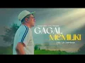 Download Lagu GAGAL MEMILIKI - L'A Jamlean (Official Music Video)