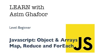JavaScript Objects Arrays - Functions Map ForEach Reduce