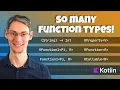 What are all of those Kotlin function types for