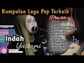 Download Lagu Kumpulan lagu cover Indah Yastami || album terbaru